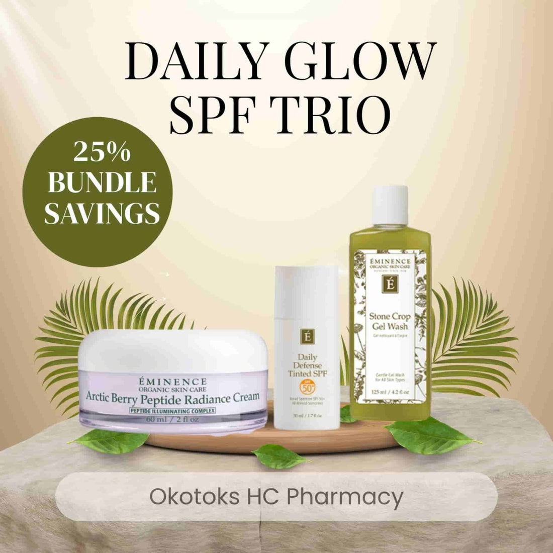 Eminence Daily Glow Trio – Cleanse, Moisturize & Tinted SPF - Okotoks HC Pharmacy